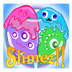 Slimez!!